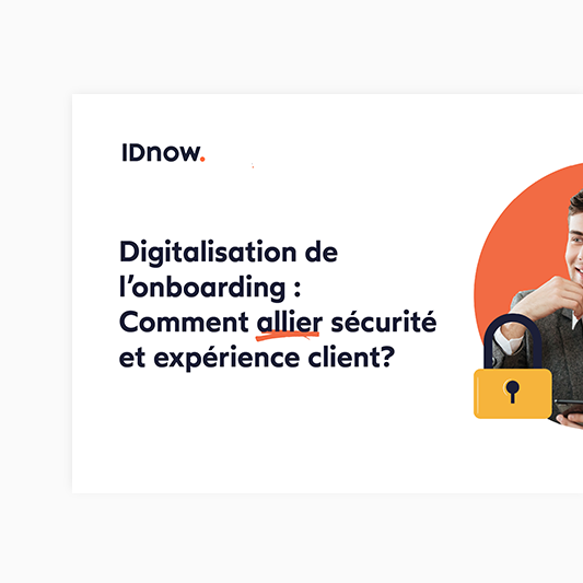 Digitalisation de l’onboarding client : les nouveaux leviers pour améliorer l’expérience client