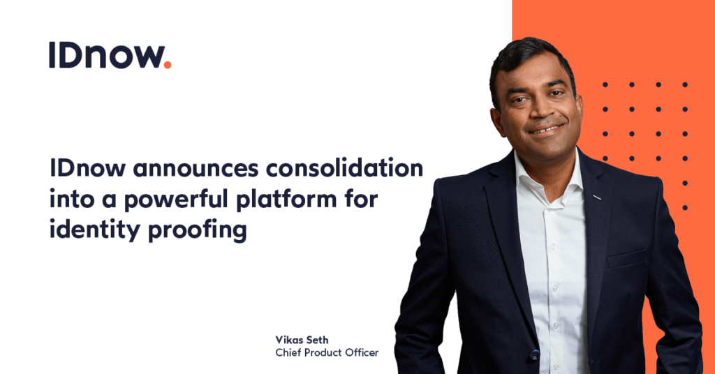 IDnow announces consolidation into a powerful platform for identity proofing