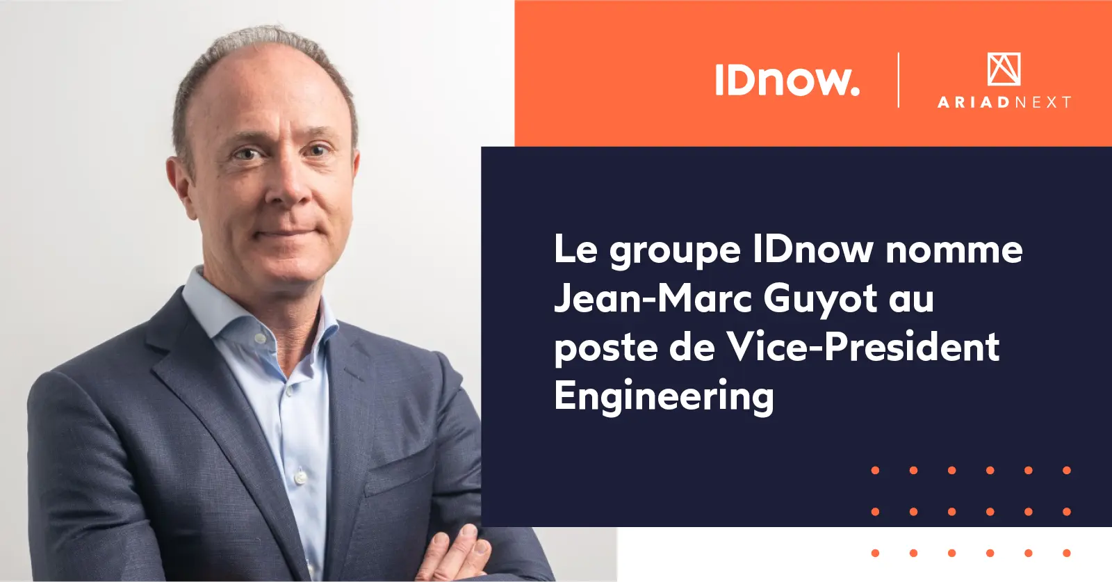 Le groupe IDnow nomme Jean-Marc Guyot au poste de Vice-President Engineering
